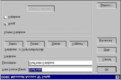 Step Action 4 The ODBC Microsoft Access 97 Setup dialog box is displayed. Press the Select.