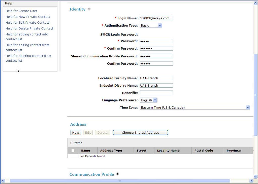 In the Identity section, enter a Login Name, for example 31003@avaya.com, and the required passwords, as shown below.