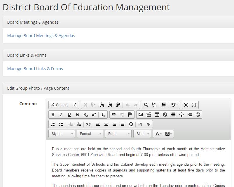 Board of Education Under the Board of Education area you have the options to add your meetings, Agendas, Forms, Links, Content, a Group Photo and Board Members.