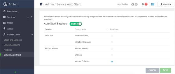 Managing Services Auto-Start Settings is enabled by default, but only the Ambari Metrics Collector component is set to auto-start by default. 2.