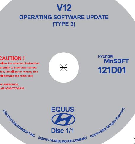 2.1C EQUUS: All Equus vehicles will use the GRAY disc. NOTICE NOTE Complete operating software update first, and then follow with Map Disc 1 (BLUE), Map Disc 2 