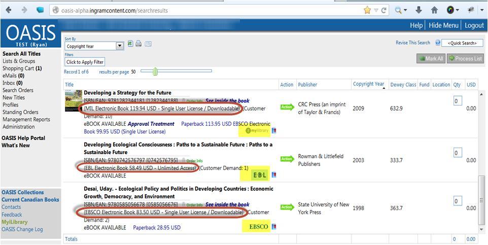 Slide 7 Search Results Browse Rows This screenshot displays your Search Results with three different ebook titles available from all three licensed platforms in the browse row (search