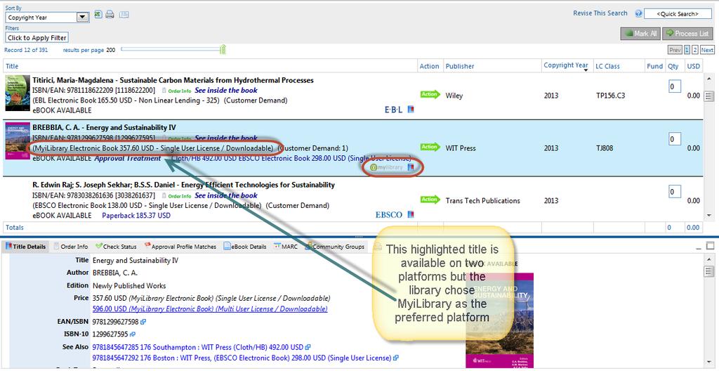 Slide 8 Search Results Preferred Platform Search Results Preferred Platform Here is an example showing three different ebooks available from all three licensed platforms in the browse row (search