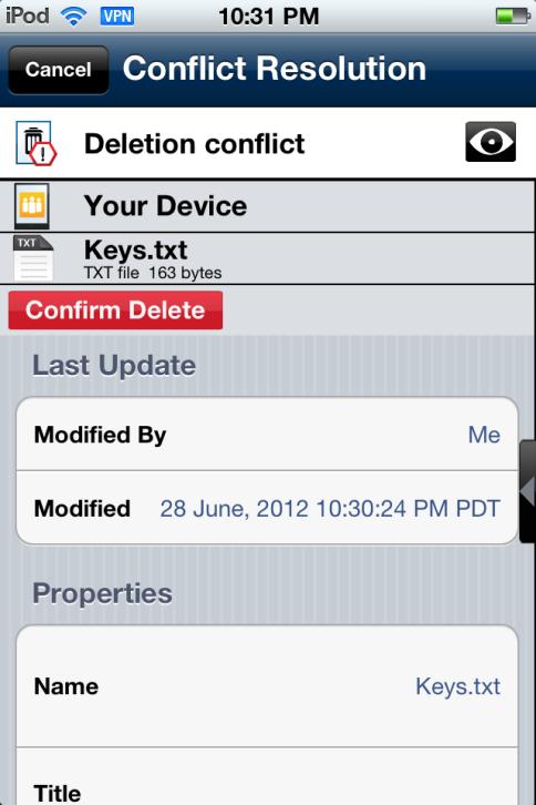 Deletion Conflict To resolve a deletion conflict: 1.