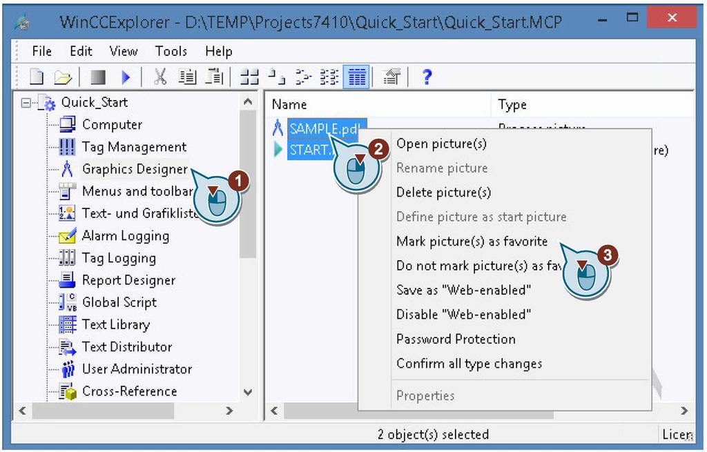 Configuring the Process Screens 5.10 Using Runtime system dialogs Procedure 1. Select the "START.pdl" and "SAMPLE.pdl" process pictures as favorites. The "START.pdl" and "SAMPLE.pdl" process pictures are displayed in the right pane of WinCC Explorer.