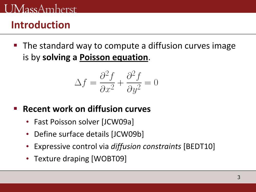 The standard way to compute a solution image is by solving a Poisson equation, more specifically a Laplace equation, which simulates the diffusion process.
