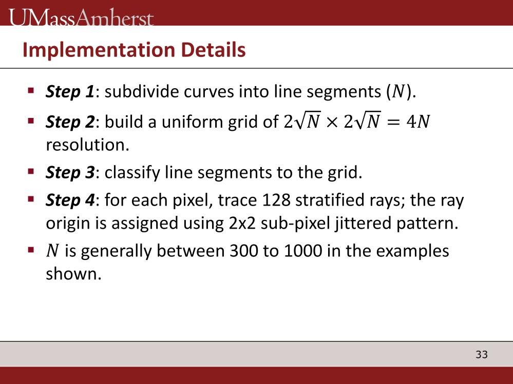 The algorithm mainly contains 4 steps. The first step is to subdivide curves into a set of line segments using a standard subdivision algorithm.