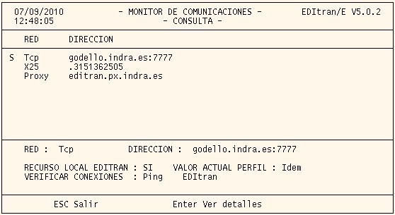 2.EDITRAN/E MANAGEMENT (UNIX) 2.3.2.2. Consulting The following screen is an example of the information displayed when we perform the consultation.