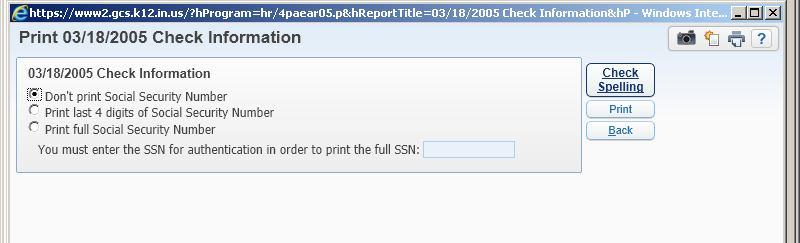 When you click on the print button, you have to choose how you would like to print your social security number.