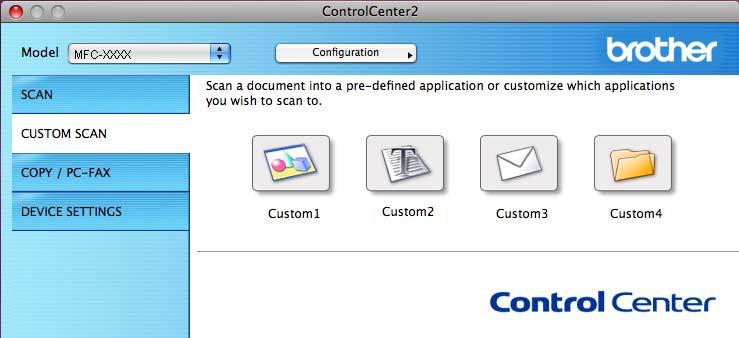 ControlCenter2 POUŽÍVATEĽSKÉ SKENOVANIE Existujú štyri tlačidlá, ktoré si môžete nakonfigurovať podľa svojich potrieb pri skenovaní.