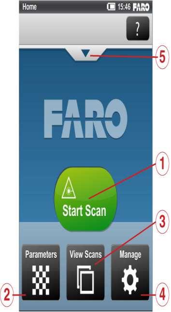Focus 3D Touch Screen 1) Start Scan button 2) Parameters button: Opens the dialog to select a scan profile and to edit current scanning parameters 3) View Scans button: Preview the