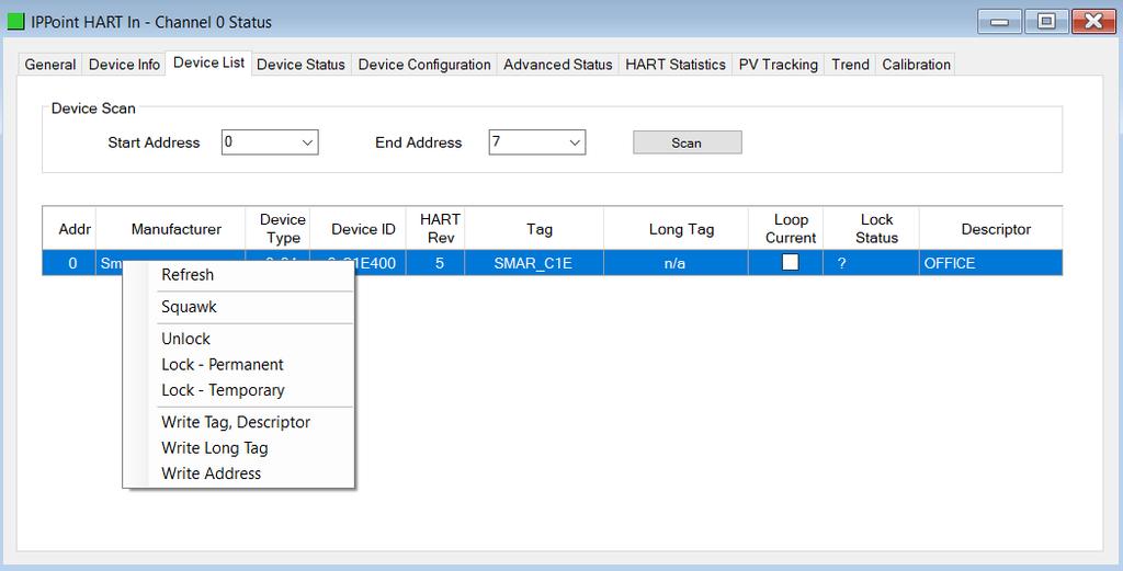 Diagnostics 5.4. DEVICE LIST The module can scan the channel to identify the short address the field device(s). You can select the start and end address to minimize the scan time.