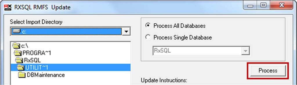16. Click on the Process button to apply the Update to All databases, or just the selected database.
