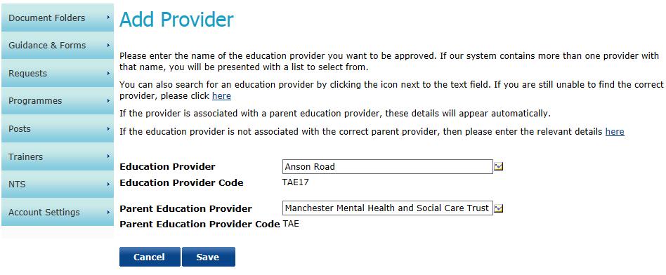 If the name is recognised, additional information such as its Org code and details of the Parent Education Provider (Trust/Board) will appear automatically, as shown below.
