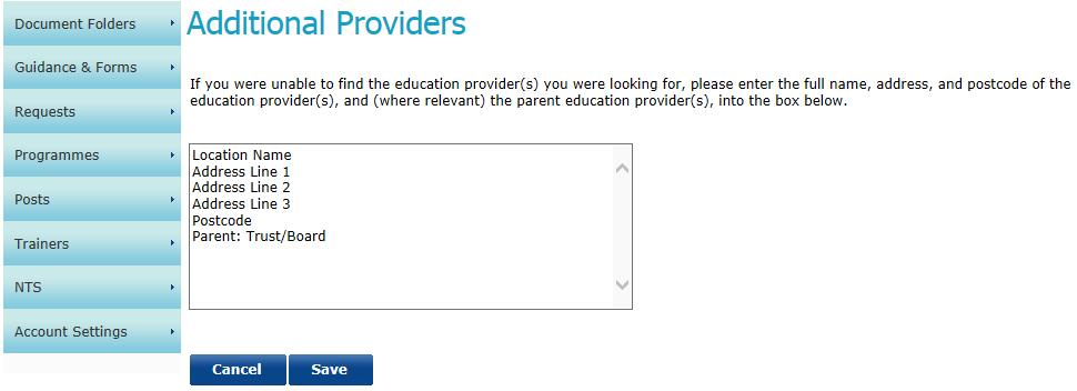 the Additional Providers page. On the Additional Providers page, enter into the text box the details of any locations you could not find, or you could find but the details are incorrect.