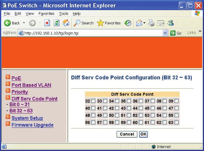 Bit 32 ~ 63: 1. Diff Serv Code Point: Check and set Bit 32 ~ 63 of Diff Serv Code Point to high priority. 2.