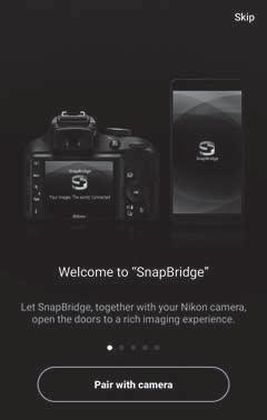 4 Inteligentné zariadenie: Spustite aplikáciu SnapBridge a klepnite na položku Pair with camera (Spárovať s fotoaparátom).