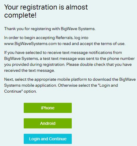 Register for Help On Demand BigWave Systems will display a notification that your registration is complete.