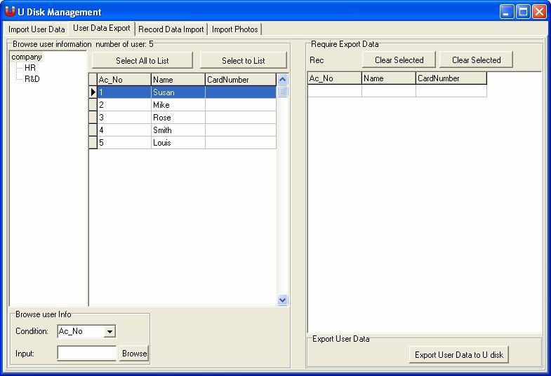 Access Control Software User Manual 5.2 User Data Export Through interface of the U disk management, you can export the user data to U disk, and then upload the data to the device.