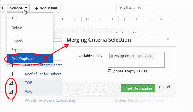 Click in the 'Available Fields' box and choose the assets related fields from the drop down. 'Ignore empty values' means the CRM will not consider matching blank fields as indicating a duplicate.
