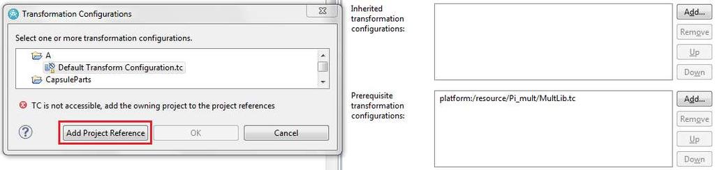 Transformation Configuration Improvements (2/2) Automatic addition of project references New button