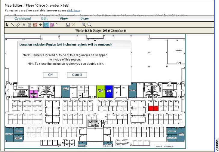 Defining Inclusion and Exclusion Regions on a Floor Chapter 7 Figure 7-14 Map Editor Window Step 5 Step 6 Step 7 Step 8 Step 9 Click OK in the message box that appears.