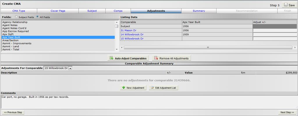 Step 4: Adjustments Adjustment values are not provided within FlexMLS. Adjustment values can be added either manually or automatically by selecting Edit Adjustments on the bottom of the screen.