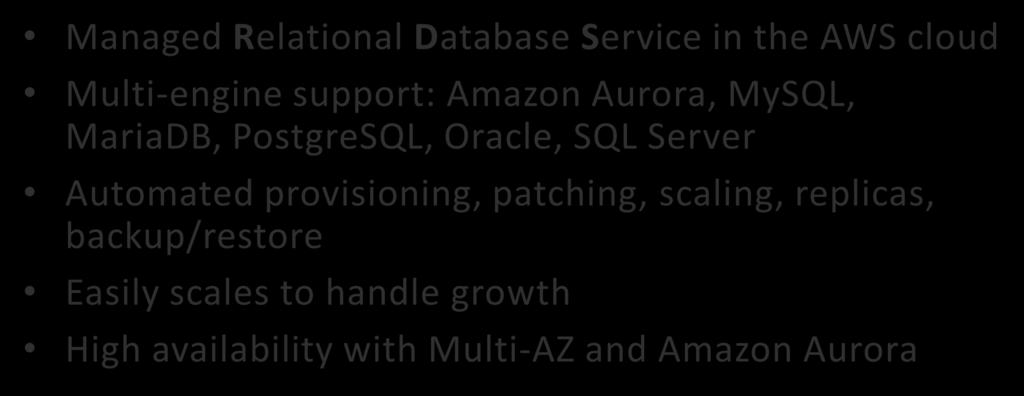 Amazon RDS Managed Relational Database Service in the AWS cloud