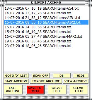 SAVE TO MEMORY The 'SAVE TO MEM' button lets you transfer a 'Q-LIST' or 'Q-SEARCH' frequency to a memory channel and store it in the AR-DV1.