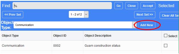 Click the dropdown menu in the Object Type field and select the type of object to add. You may now link to an existing object or select Add New to create a new object. 3.