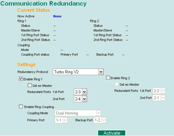 Communication Redundancy VIPA Networking Solutions Turbo Ring > Configuring Turbo Ring and Turbo Ring V2 Enable Ring Coupling Setting Factory Default Enable Select this switch as Coupler Not checked