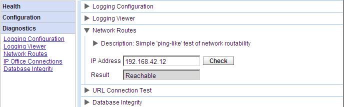 Log4j format. The Diagnostics Logging Viewer menu provides links for information about and installing Apache Chainsaw 89 which is a suitable logging application. 2.4.3 Network Routes This menu can be used to test routing from the one-x Portal for IP Office server to an IP Office address.