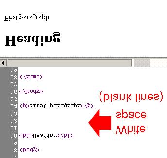 HTML: White Space White space in HTML code has no effect on appearance of web page. Example: Addition of blank lines does not change appearance of web page shown below.