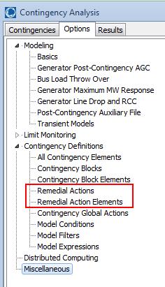 Remedial Action has the following Name New Contingency Container: Skip field Remedial Action List of contingency elements In practice these are similar