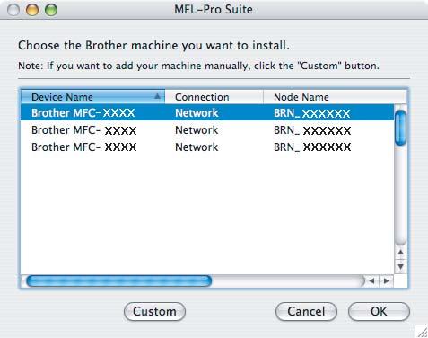 STEP 2 Installing the Driver & Software Macintosh 8 The Brother software will search for the