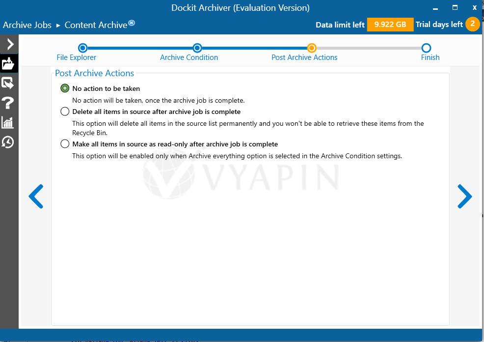 Post Archive Actions This page allows you to specify the Post Archive Actions to be applied by Dockit Archiver when archiving SharePoint Objects to the destination location. 1.