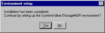 If you click [No], the installation-completed window is displayed. Click the [End] button. Then, the [Environment setup] window is automatically displayed after restarting the system.