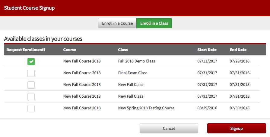 Click the Enroll in a Class toggle on the top of the page and choose your class from the list. Click the Signup button to sign up for the class.