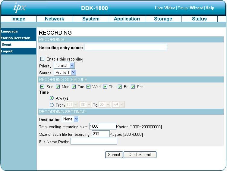 Recording: Click the Add button in the Recording area to enter the Recording settings page. 1. Enter the Recording entry name. Check the Enable this recording box to activate this function.