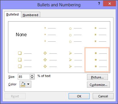 Formatting a Presentation Customize the bullet character Don t like any of PowerPoint s default bullet characters? Create your own using the Bullets and Numbering dialog box. 1.