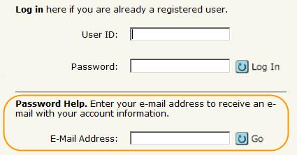 FORGOT YOUR PASSWORD? If you forget your password, enter your E-mail Address in the Password Help field and select the GO button.