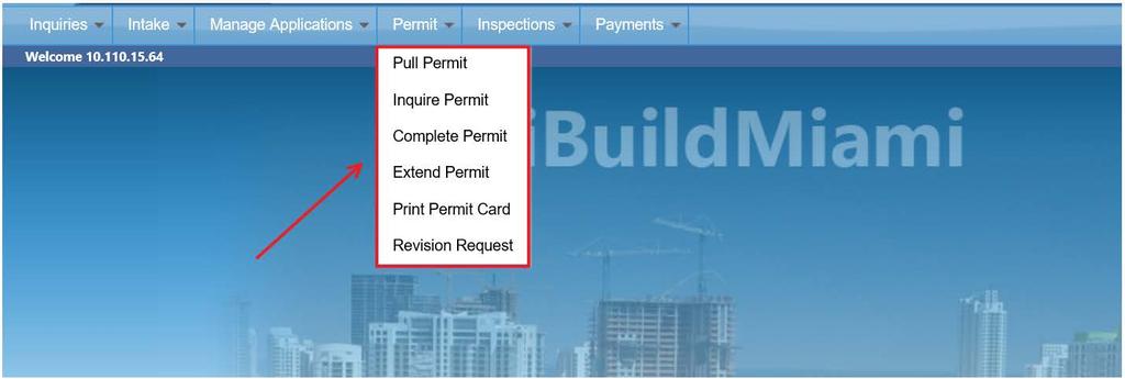 5. Permit Tab The Permit Applications tab will allow you to Pull a Permit, inquire a