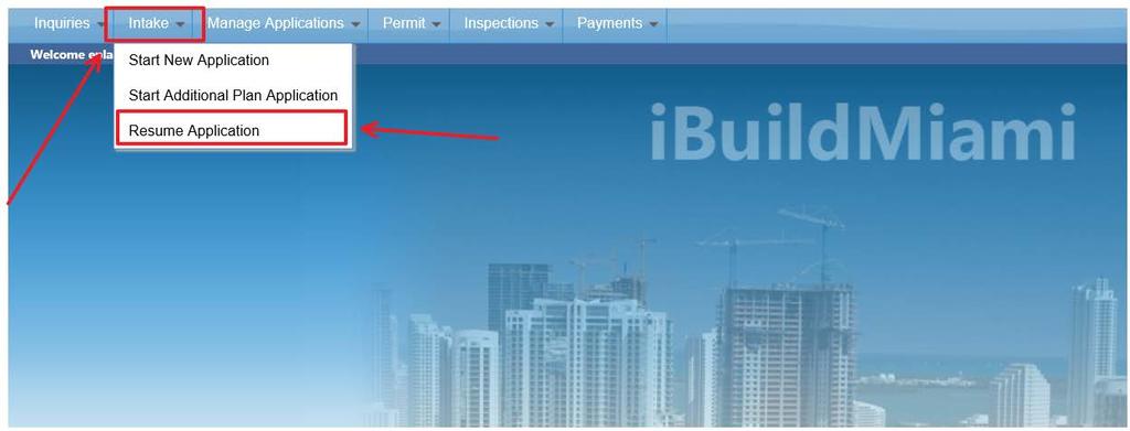 3. How to resume a permit application Step 1: Select Resume Application in the Intake tab in ibuild system.