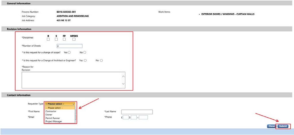 Select Requestor type from the dropdown to auto populate the fields and click Submit to complete the