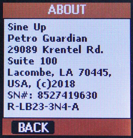 About Screen From the Main Menu screen the About Screen can be accessed to display the manufacturer s information, the model number, and the serial number for