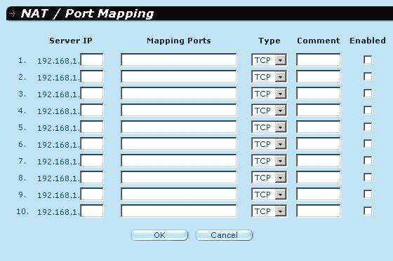 Server IP: Enter the NAT server IP address. Mapping Ports: Enter the port number to which the NAT server maps. Type: Select the type of the Inbound port protocol: TCP, UDP or Both.