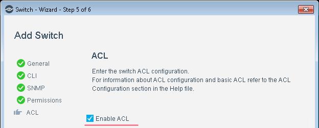If the access port is known and Enable ACL is configured for the switch, the entry lists the switch IP address and access port.
