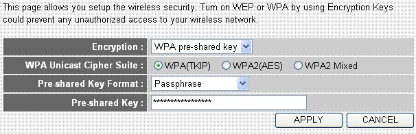 2.5.3.4 WPA Pre-shared key Wi-Fi Protected Access (WPA) is an advanced security standard. You can use a pre-shared key to authenticate wireless stations and encrypt data during communication.