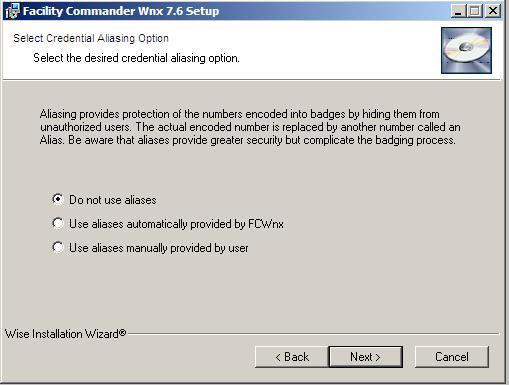 Chapter 3: Installing Facility Commander Wnx Enterprise Edition Server Figure 48: Credential Aliasing window 4. Choose one aliasing option, and then click Next.