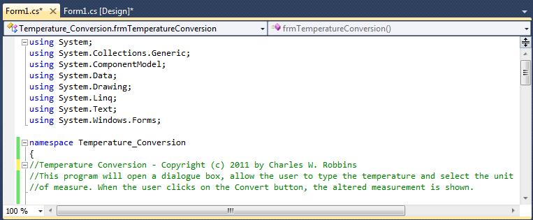 Adding Comments in Visual C# to Communicate the Copyright The comments we placed in the first three lines of the program will inform the individual opening and reading the code of the ownership.